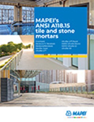 MAPEI’s ANSI A118.15 tile and stone mortars
